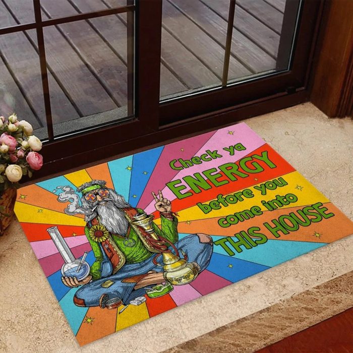 Check Ya Energy Before You Come Into This House Hippie Old Man Doormat